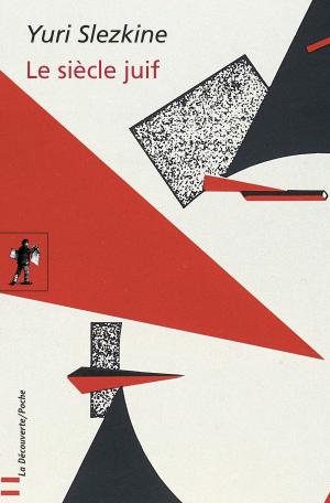 Cover of the book Le siècle juif by Pierre BARRON, Anne BORY, Lucie TOURETTE, Sébastien CHAUVIN, Nicolas JOUNIN