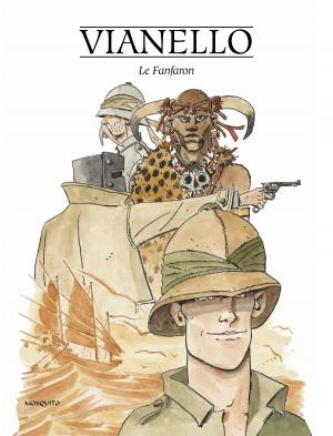 Cover of the book Le Fanfaron by Rubén Pellejero, Jorge Zntner