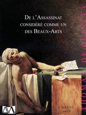 Cover of the book De l'Assassinat considéré comme un des Beaux-Arts by Franz Fanon