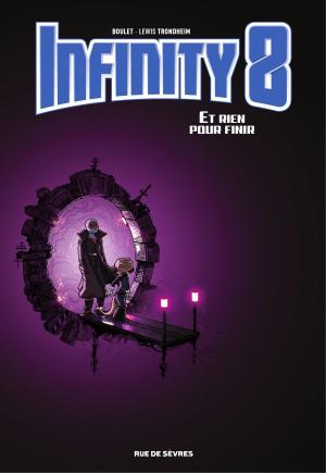Cover of the book Infinity 8 - Tome 7 by Claire Fauvel, Julia Billet