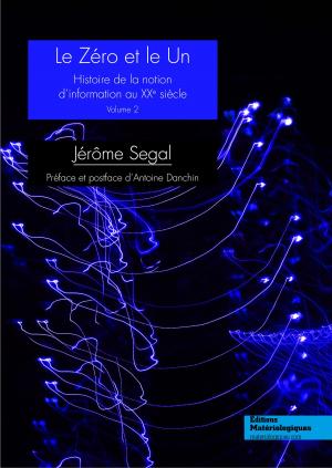 Cover of the book Le zéro et le un by Franck Varenne, Denise Pumain