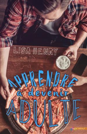 Cover of the book Apprendre à devenir adulte by Lily Haime