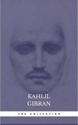 Book cover of The Kahlil Gibran Collection