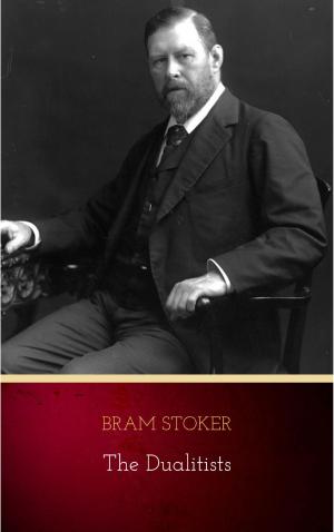 Cover of the book The Dualitists by Bram Stoker