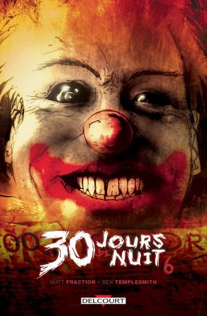Cover of the book 30 Jours de nuit T06 by Emmanuel Roudier