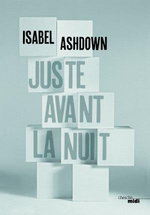 bigCover of the book Juste avant la nuit by 