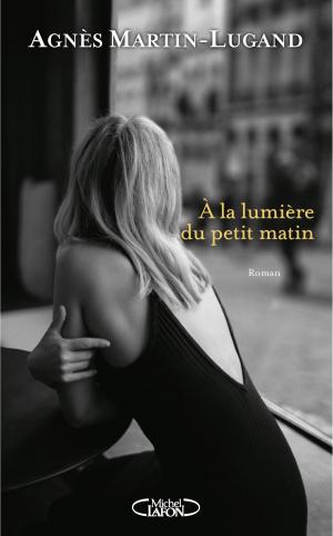 Book cover of A la lumière du petit matin