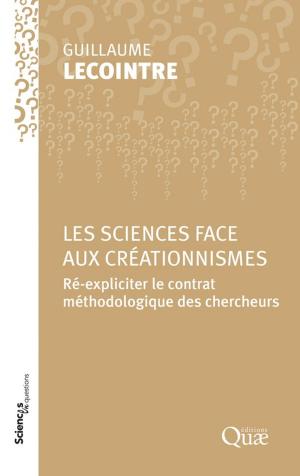Cover of the book Les sciences face aux créationnismes by Jean Gérard