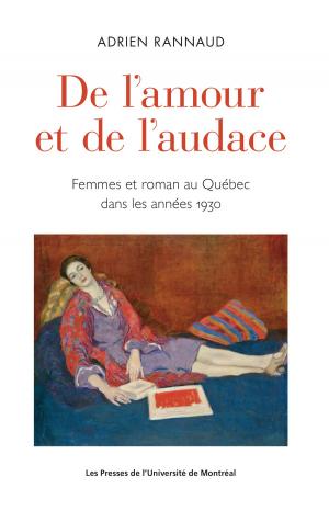 Cover of the book De l'amour et de l'audace by Isabelle Tremblay