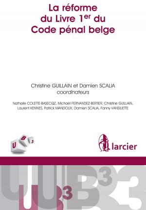 Cover of the book La réforme du Livre 1er du Code pénal belge by Jean-Philippe Bugnicourt