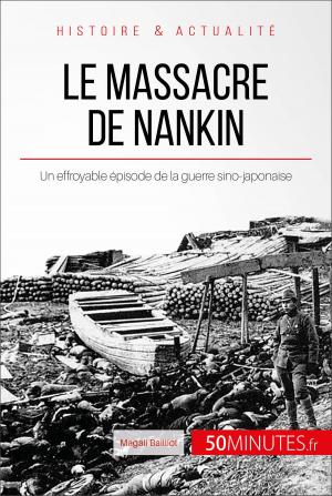 Cover of the book Le massacre de Nankin by Pierre Latour, 50Minutes.fr
