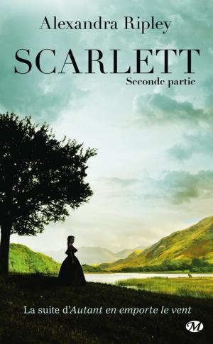 Cover of the book Scarlett - Seconde partie by Paula Quinn