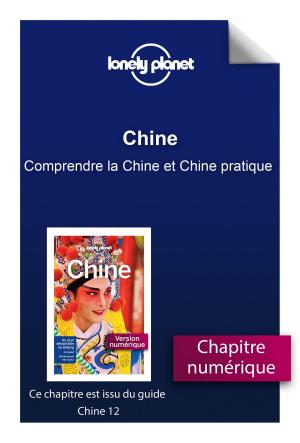 Cover of the book Chine - Comprendre la Chine et Chine pratique by Slavica BOGDANOV