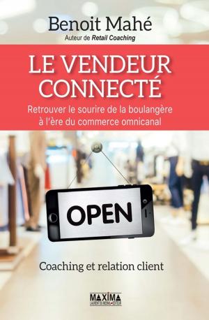 Cover of the book Le vendeur connecté by Emeric Lebreton