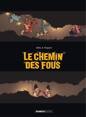 Cover of the book Le chemin des fous by Cédric Ghorbani