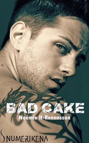 Cover of the book Bad Cake by Sharon Kena
