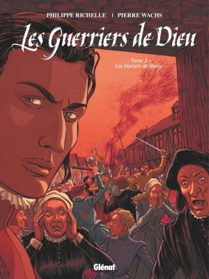 Cover of the book Les Guerriers de Dieu - Tome 03 by Corbeyran, Sylvain Lacaze, Éric Chabbert