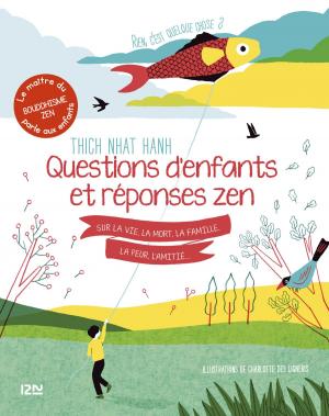 Cover of the book Rien c'est quelque chose ? Questions d'enfants et réponses zen sur la vie, la mort, la famille, la peur, l'amitié by Léo MALET