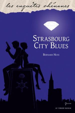 Cover of the book Strasbourg city blues by Rowan Scott Davis
