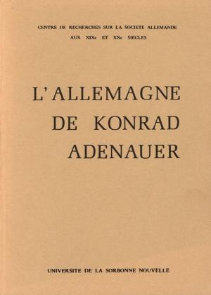 Cover of the book L'Allemagne de Konrad Adenauer by Collectif