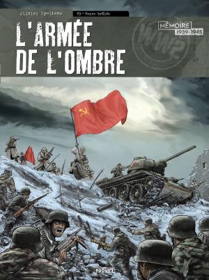 Cover of the book L'Armée de l'ombre T3 by Olivier Speltens