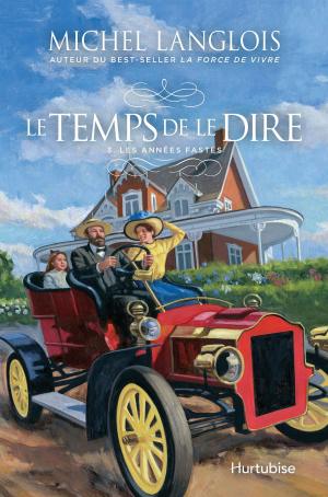 Book cover of Le temps de le dire - Tome 3