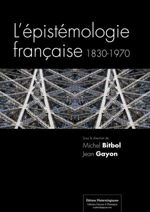Cover of the book L'épistémologie française by Franck Varenne, Denise Pumain