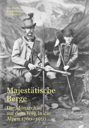 Cover of the book Majestätische Berge by Rolf Kamm