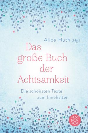 bigCover of the book Das große Buch der Achtsamkeit - Die schönsten Texte zum Innehalten by 