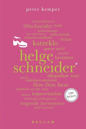 Book cover of Helge Schneider. 100 Seiten