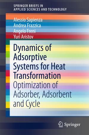 Cover of the book Dynamics of Adsorptive Systems for Heat Transformation by Heba Abunahla, Baker Mohammad