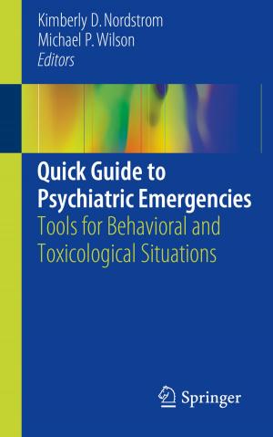 Cover of the book Quick Guide to Psychiatric Emergencies by Rajkishore Nayak