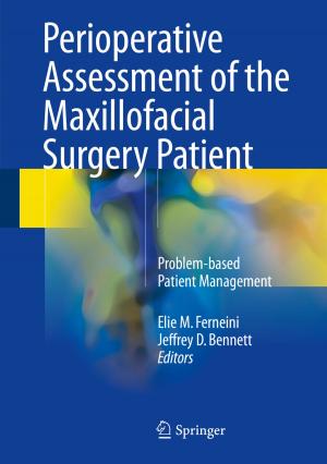 Cover of the book Perioperative Assessment of the Maxillofacial Surgery Patient by Pooya Khan Mohammad Beigi