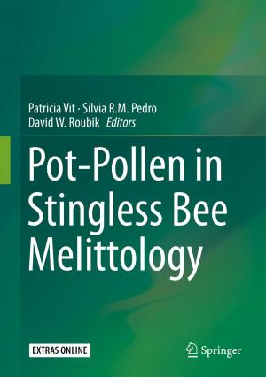 Cover of the book Pot-Pollen in Stingless Bee Melittology by Michel Rautureau, Celso de Sousa Figueiredo Gomes, Nicole Liewig, Mehrnaz Katouzian-Safadi