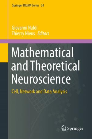 Cover of the book Mathematical and Theoretical Neuroscience by Ahmet Bahadir Ergin, A. Laurence Kennedy, Manjula K. Gupta, Amir H. Hamrahian