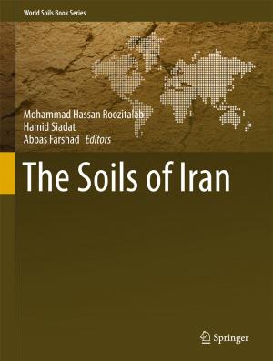 Cover of the book The Soils of Iran by Jihong Al-Ghalith, Traian Dumitrică