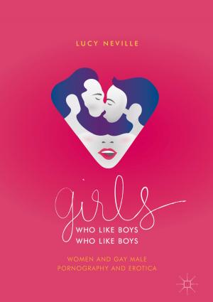 Cover of the book Girls Who Like Boys Who Like Boys by Sean C.  Garrick, Michael Bühlmann
