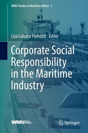 Cover of the book Corporate Social Responsibility in the Maritime Industry by Avner Friedman, Chiu-Yen Kao
