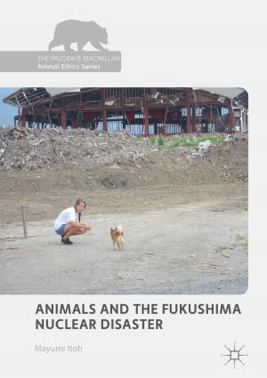 Book cover of Animals and the Fukushima Nuclear Disaster