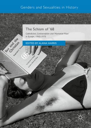 Cover of the book The Schism of ’68 by Francesca Romana Medda, Francesco Caravelli, Simone Caschili, Alan Wilson, Geoffrey J.D. Hewings, Peter Nijkamp, Folke Snickars