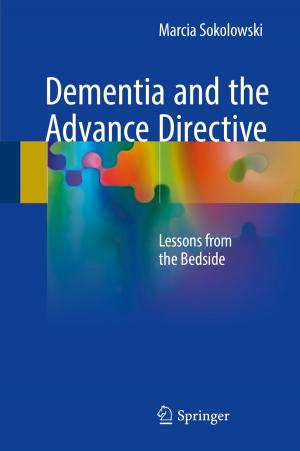 Cover of the book Dementia and the Advance Directive by Dennis W. Tafoya