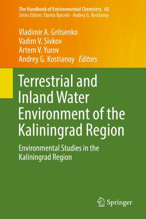 Cover of the book Terrestrial and Inland Water Environment of the Kaliningrad Region by Francis Chen