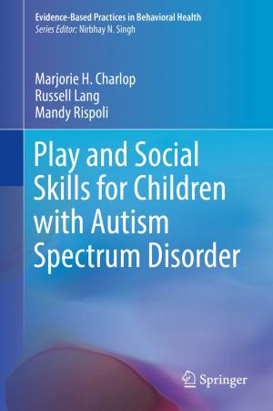 Cover of the book Play and Social Skills for Children with Autism Spectrum Disorder by Stefan Spirk