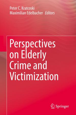 Cover of the book Perspectives on Elderly Crime and Victimization by Bernadette Nadya Jaworsky