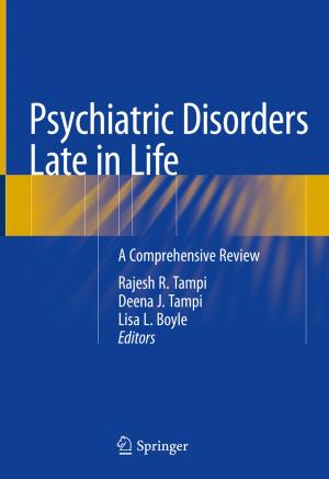 Cover of the book Psychiatric Disorders Late in Life by 