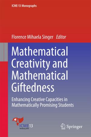 Cover of the book Mathematical Creativity and Mathematical Giftedness by Nelson Enrique Barros Galvis