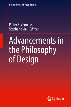Cover of the book Advancements in the Philosophy of Design by 