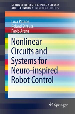 Cover of the book Nonlinear Circuits and Systems for Neuro-inspired Robot Control by Steven De Haes, Wim Van Grembergen