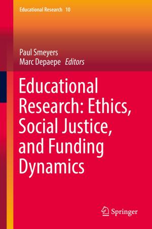 Cover of Educational Research: Ethics, Social Justice, and Funding Dynamics