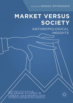 Cover of the book Market Versus Society by Hoa Thi Mai Nguyen